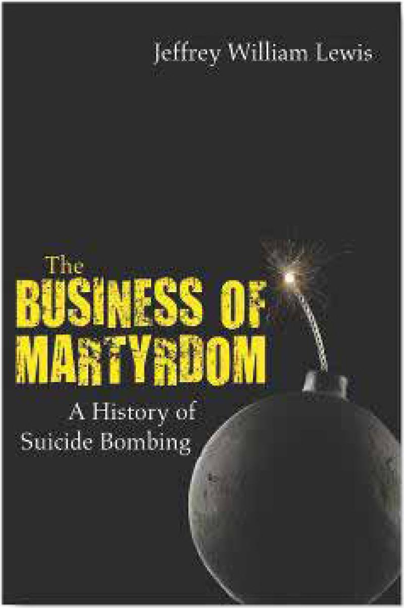 The Business of Martyrdom book cover. The Business of Martyrdom book cover.