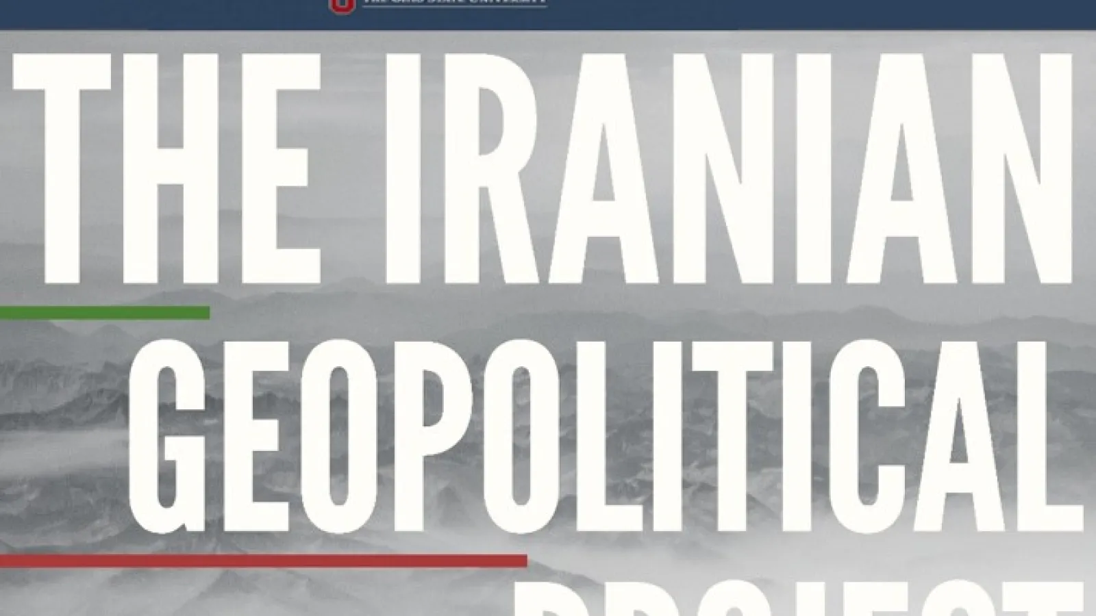 The Iranian Geopolitical Project