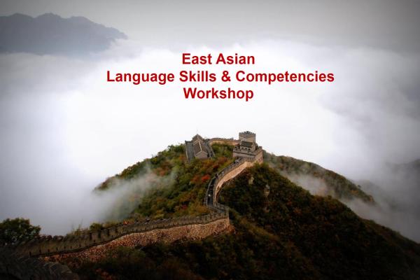 East Asian Language and Competencies Workshop