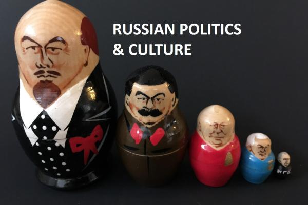 RUSSIAN POLITICS AND CULTURE COURSE FLYER